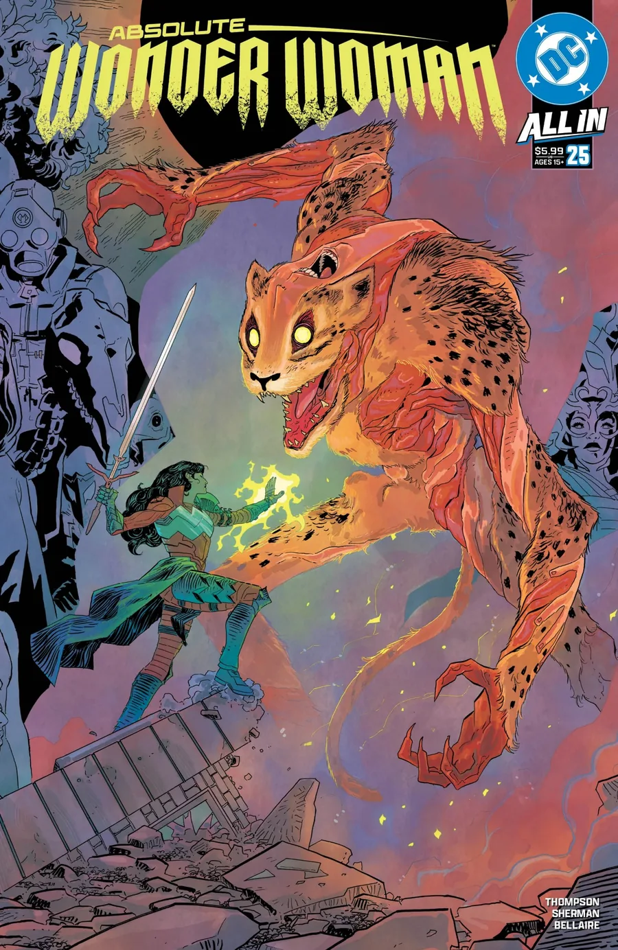 Portada de Absolute Wonder Woman #25: Diana, espada en alto, se enfrenta a una Cheetah gigantesca y monstruosa entre ruinas